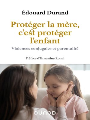 cover image of Protéger la mère, c'est protéger l'enfant